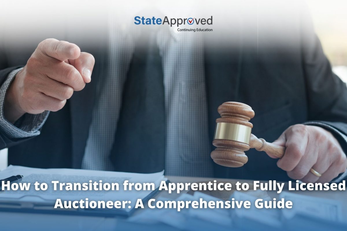 How to Transition from Apprentice to Fully Licensed Auctioneer: A Comprehensive Guide